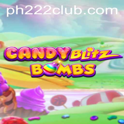 CandyBlitzBombs: The Explosive New Gaming Sensation with PH 222