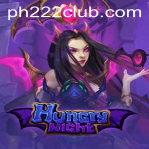 Explore the Exciting World of HungryNight and Its Mysterious PH 222 Level