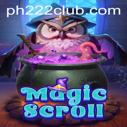 Exploring the Enchanting World of MagicScroll and Its New Update PH 222