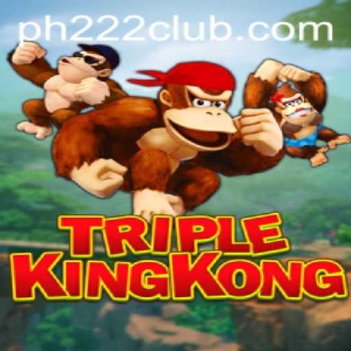 Discover the Thrilling World of TripleKingKong: An In-Depth Exploration of PH 222